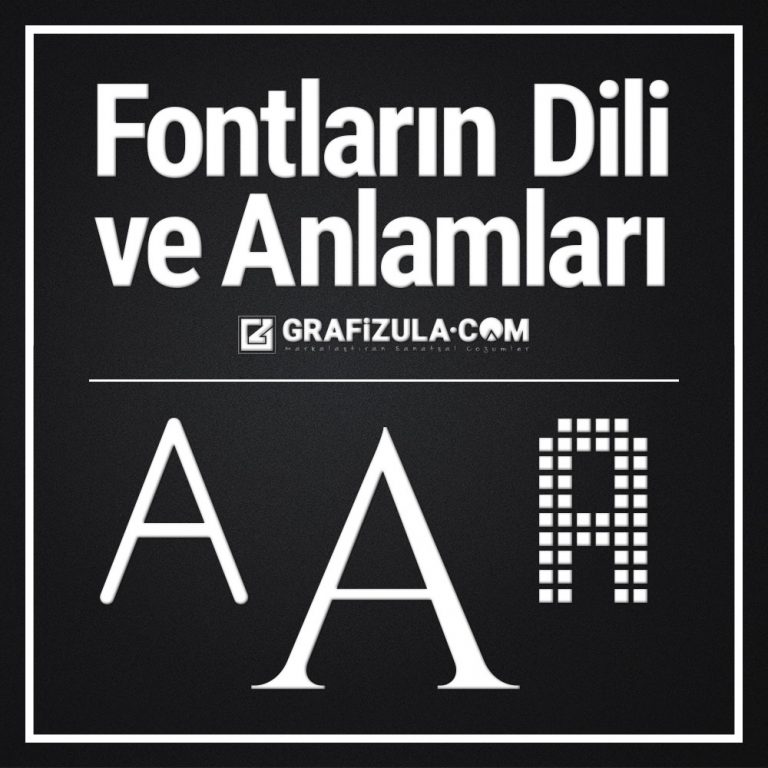 fontların anlamları ve dili
