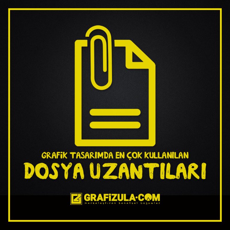 Grafik Tasarımda En Çok Kullanılan Dosya Uzantıları ve Formatları