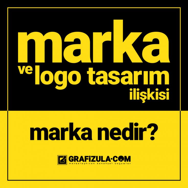 marka ve logo tasarım ilişkisi