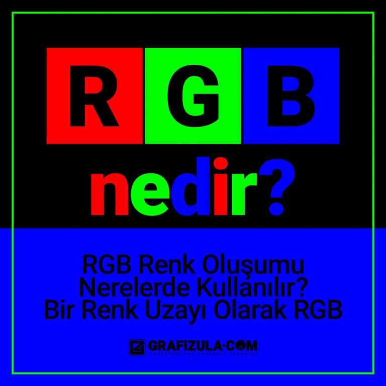 rgb nedir, rgb renk oluşumu, nerelerde kullanılır, renk uzayı