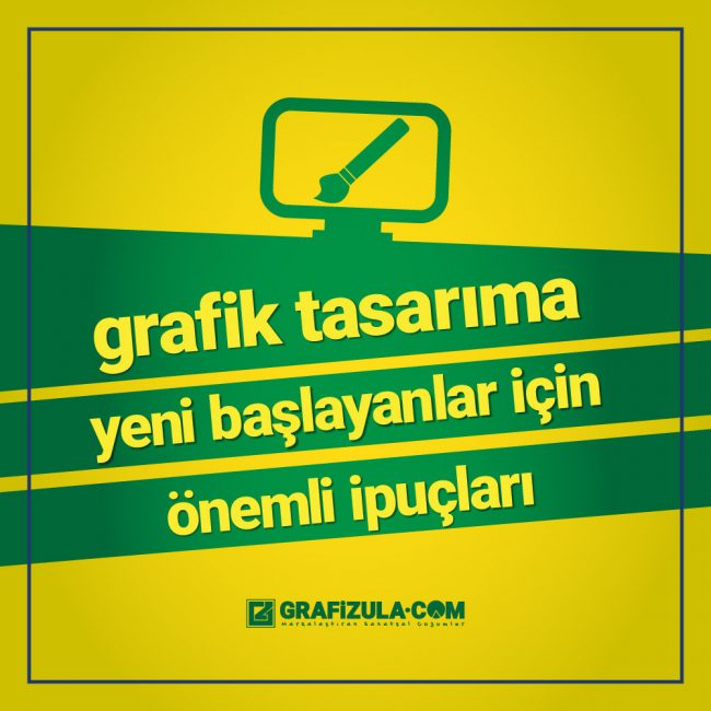grafik tasarıma yeni başlayanlar için önemli ipuçları grafik tasarıma yeni başlayanlar için önemli ipuçları