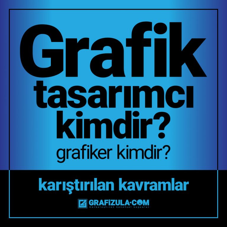 grafik tasarımcı kimdir, grafiker kimdir, grafik tasarımcı ve grafiker ne iş yapar