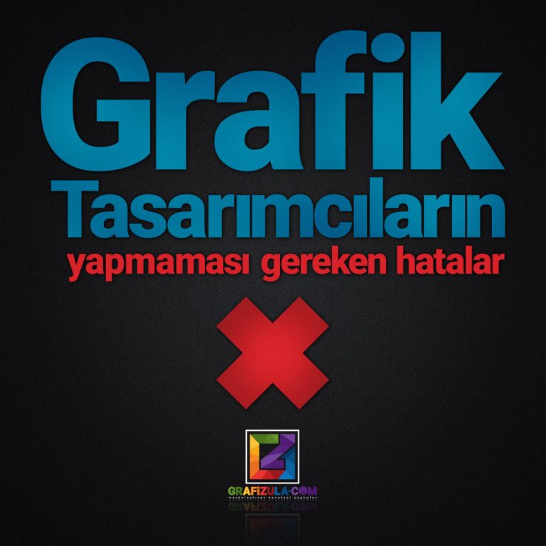 grafik tasarımcıların yapmaması gereken hatalar