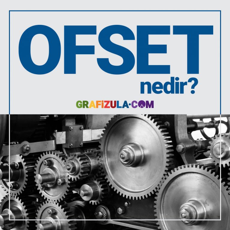ofset nedir, ofset baskı nedir