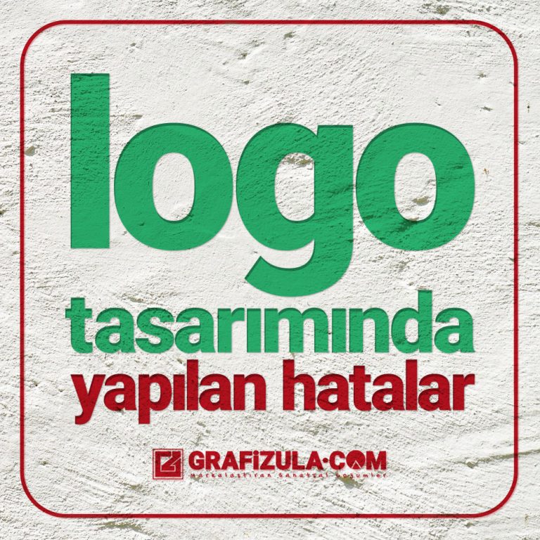 Logo tasarımında yapılan hatalar nelerdir? Bir logonun hatalı olmaması için neler yapılabilir?