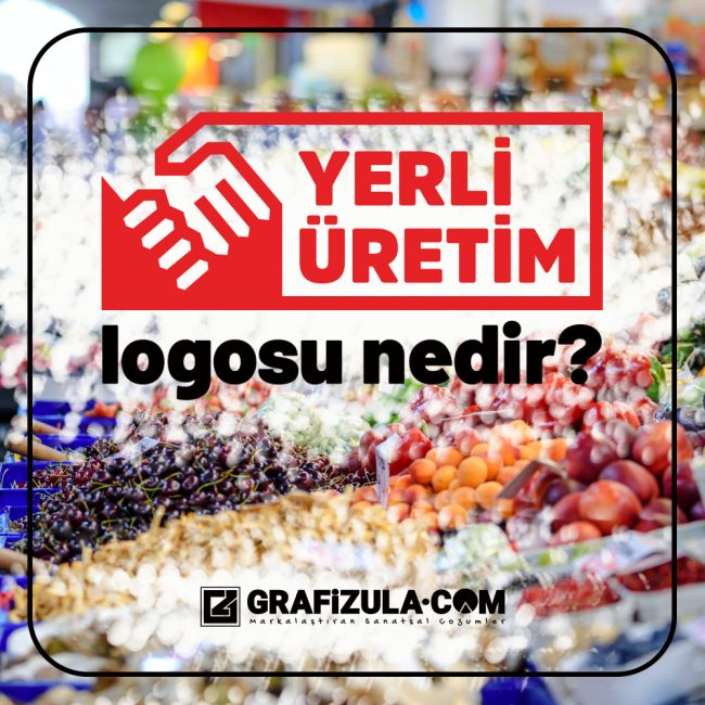 yerli üretim logosu nedir, nasıl kullanılır yerli üretim logosu nedir, nasıl kullanılır