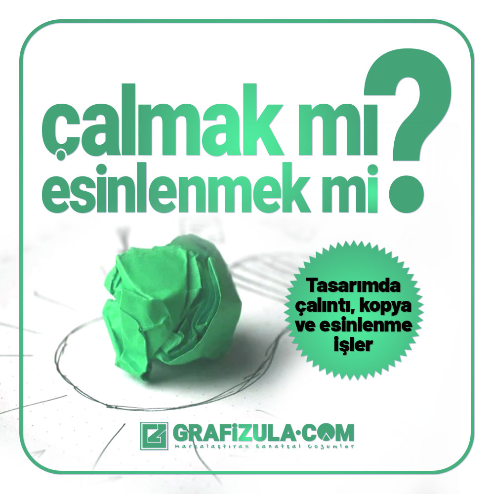 çalmak mı esinlenmek mi